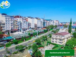 Hoa Dalat Travel là công ty đặt phòng khách sạn Đà Lạt uy tín